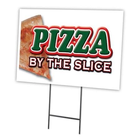 Signmission Pizza By The Slice Yard Sign & Stake outdoor plastic coroplast window, C-2436-DS-Pizza By The Slice C-2436-DS-Pizza By The Slice